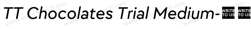 TT Chocolates Trial Medium字体转换